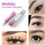 Birthday Waterproof Eyelash Adhesive Glue 4gm – Strong Hold False Eyelash Glue (Made in Thailand)