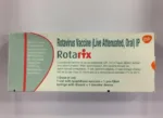 Rotarix Oral Vaccine (Live Attenuated Rotavirus Vaccine) – Original | Single Oral Dose |